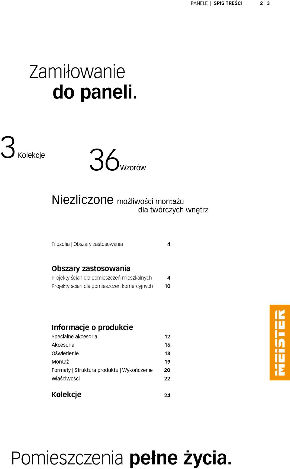 Obszary zastosowania Projekty ścian dla pomieszczeń mieszkalnych 4 Projekty ścian dla pomieszczeń komercyjnych