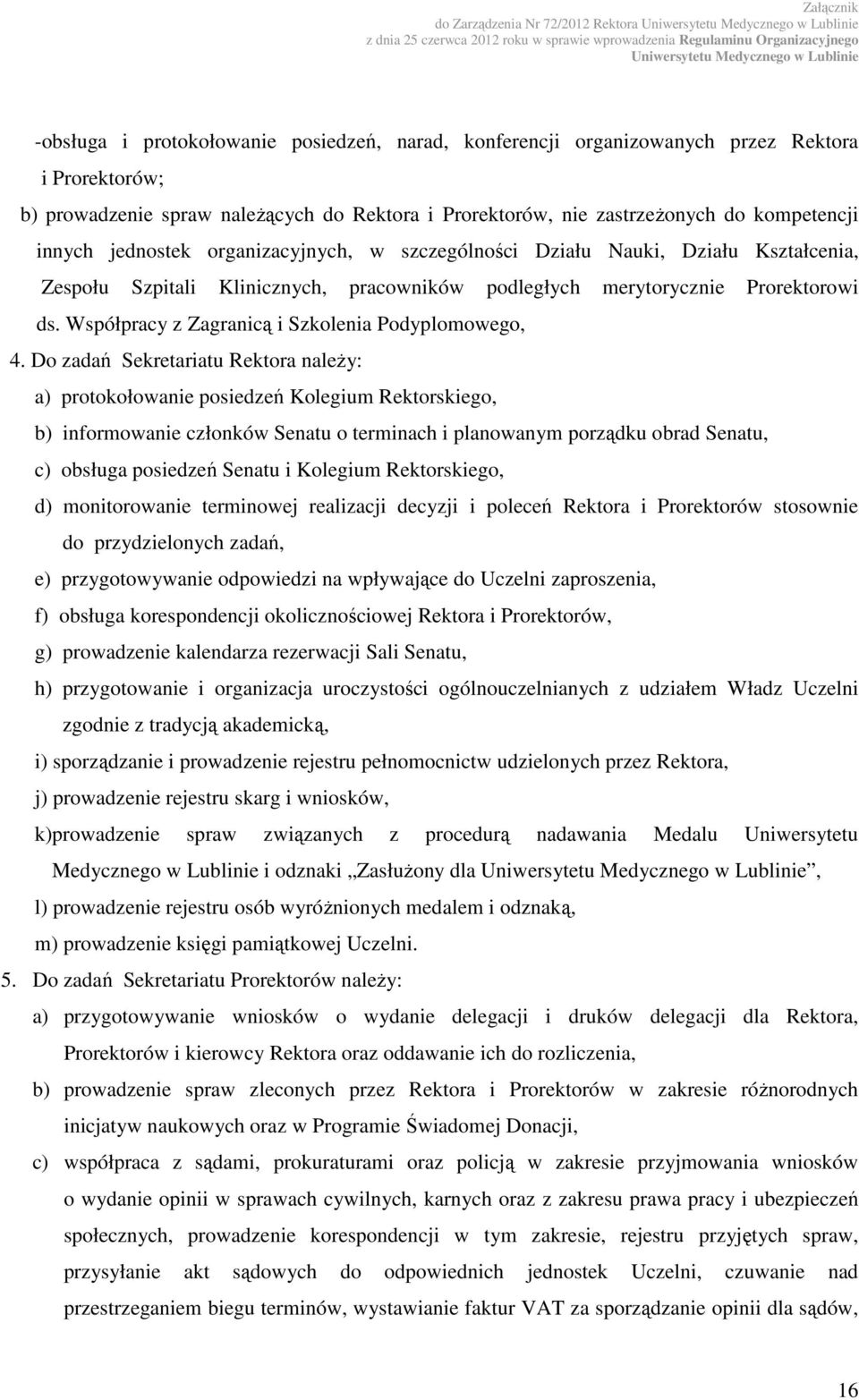 Współpracy z Zagranicą i Szkolenia Podyplomowego, 4.