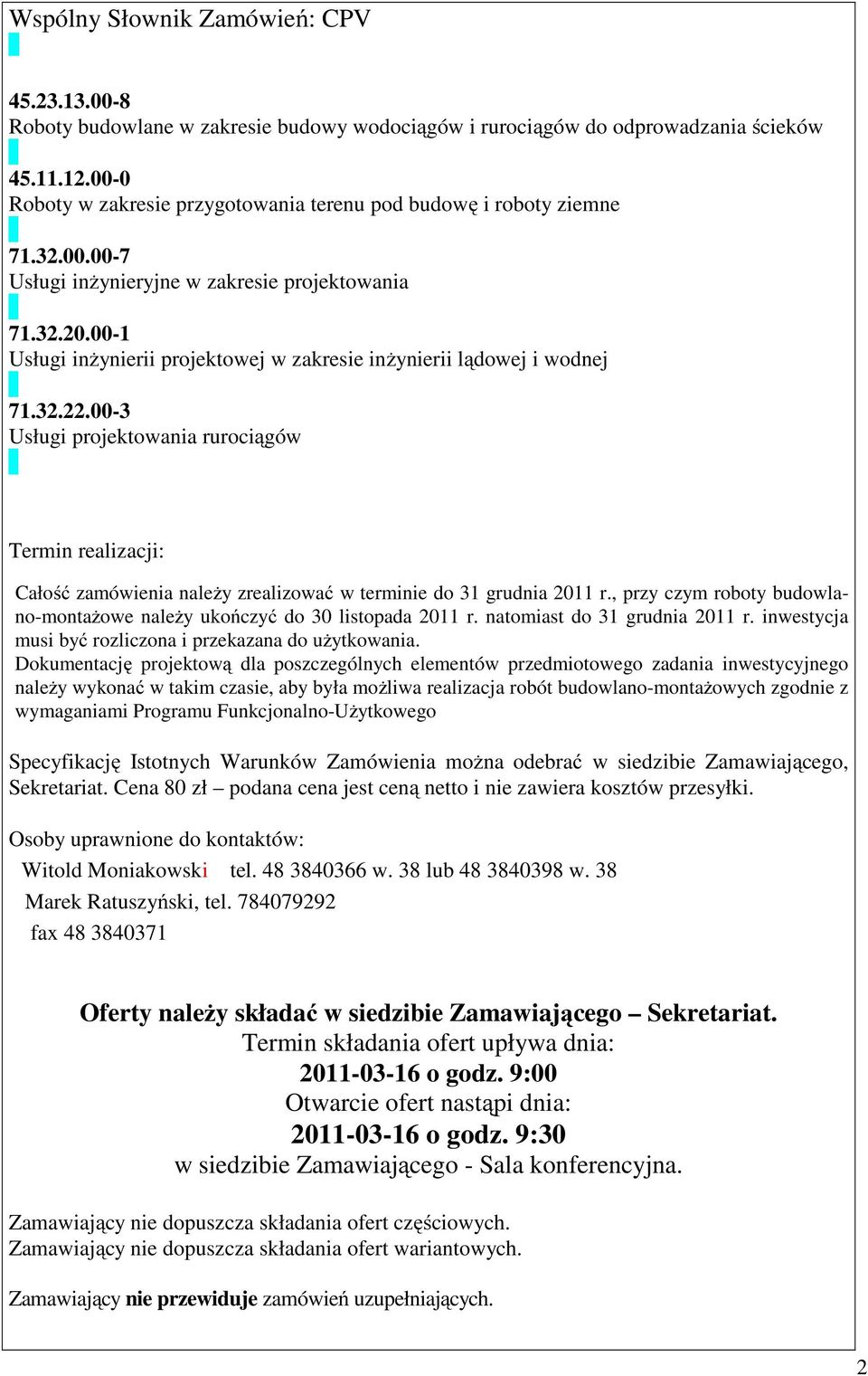 00-1 Usługi inżynierii projektowej w zakresie inżynierii lądowej i wodnej 71.32.22.