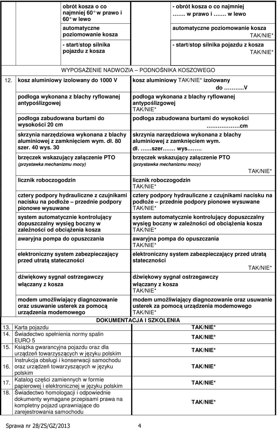 wykonana z blachy aluminiowej z zamknięciem wym. dł. 80 szer. 40 wys.