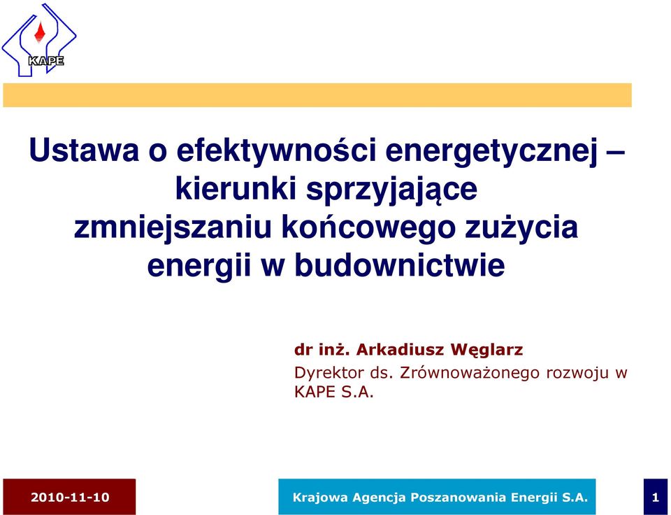 inŝ. Arkadiusz Węglarz Dyrektor ds.