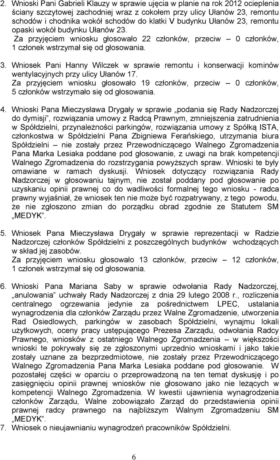 Wniosek Pani Hanny Wilczek w sprawie remontu i konserwacji kominów wentylacyjnych przy ulicy Ułanów 17.