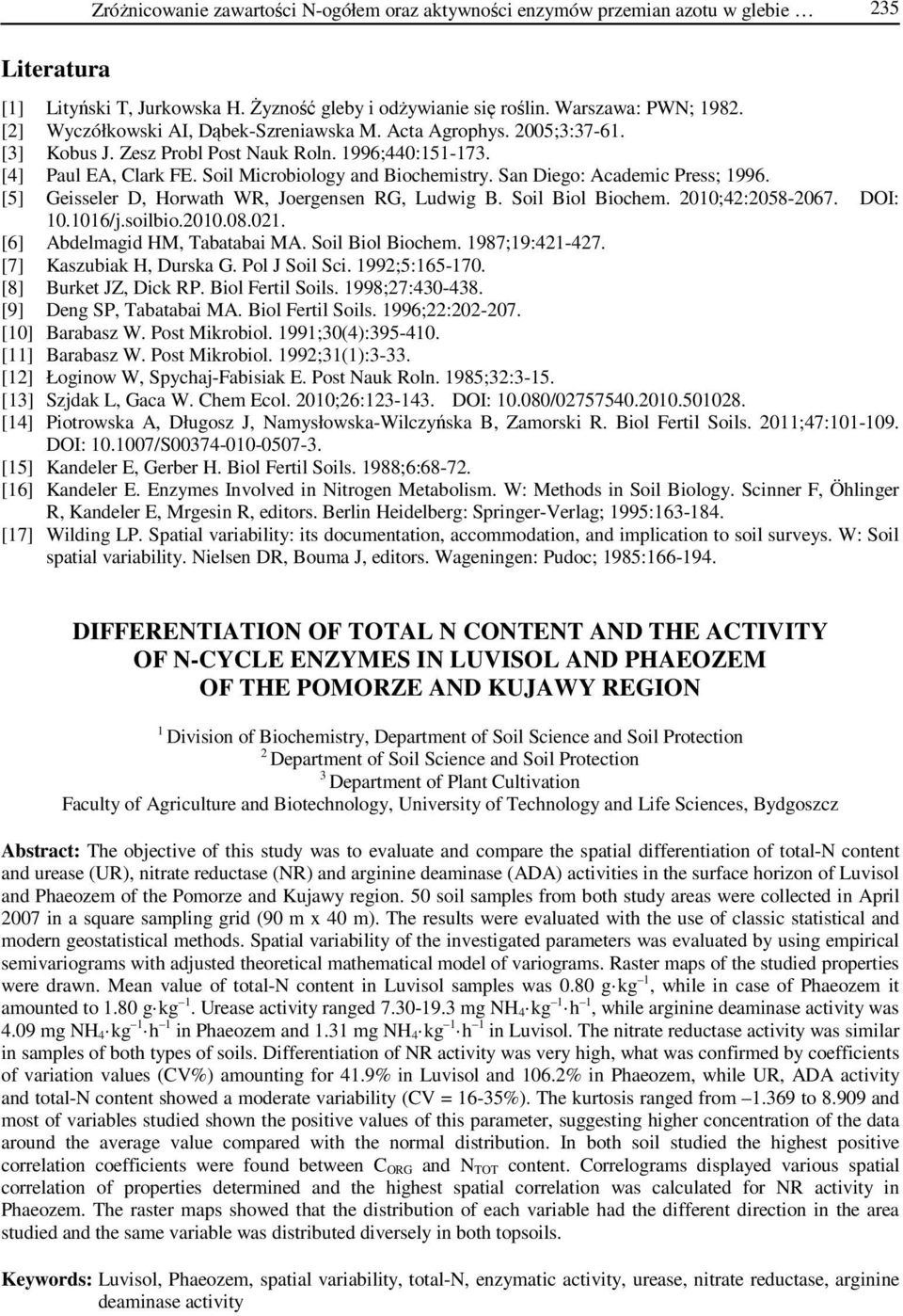 San Diego: Academic Press; 1996. [5] Geisseler D, Horwath WR, Joergensen RG, Ludwig B. Soil Biol Biochem. 010;4:058-067. DOI: 10.1016/j.soilbio.010.08.01. [6] Abdelmagid HM, Tabatabai MA.