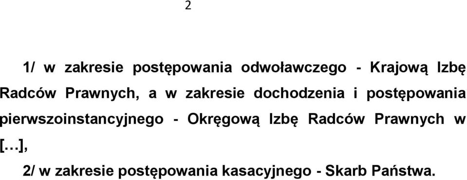 pierwszoinstancyjnego - Okręgową Izbę Radców Prawnych w [