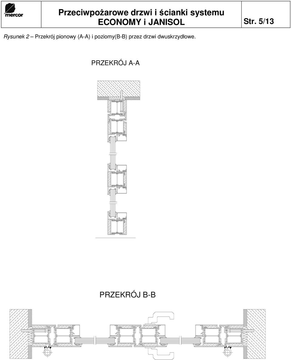 (A-A) i poziomy(b-b) przez