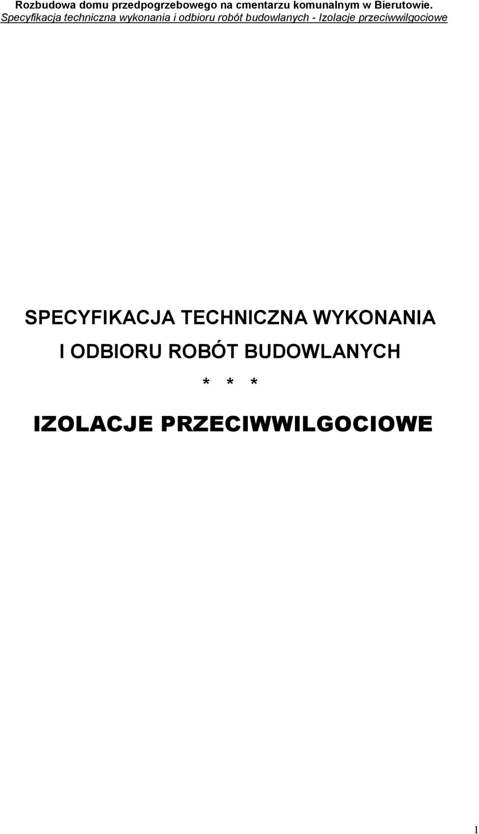 ROBÓT BUDOWLANYCH * * *