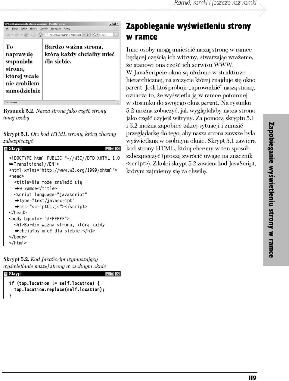 js"></script> </head> <body bgcolor="#ffffff"> <h1>bardzo ważna strona, którą każdy chciałby mieć dla siebie.</h1> </body> </html> Skrypt 5.2.