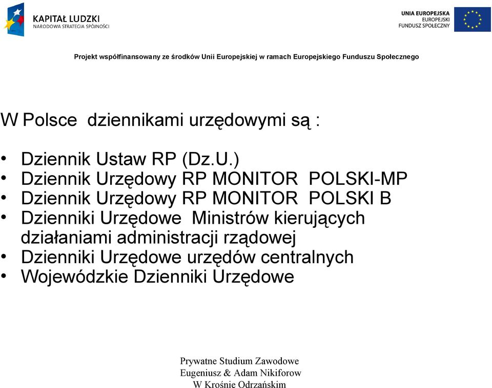 ) Dziennik Urzędowy RP MONITOR POLSKI-MP Dziennik Urzędowy RP MONITOR