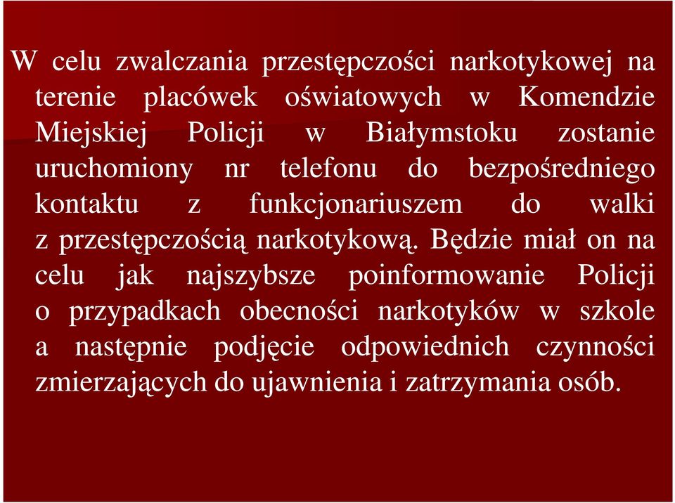 przestępczością narkotykową.
