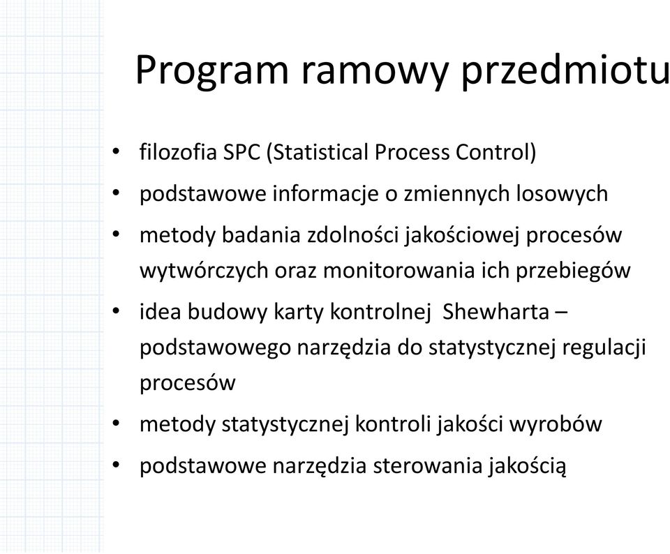 ich przebiegów idea budowy karty kontrolnej Shewharta podstawowego narzędzia do statystycznej