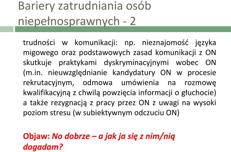 cyjnymi wobec ON (m.in.