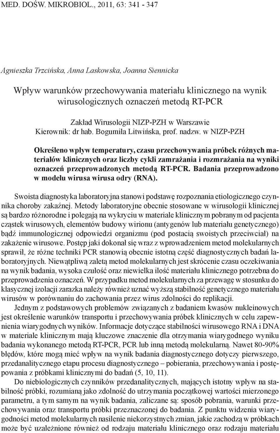 NIZP-PZH w Warszawie Kierownik: dr hab. Bogumiła Litwińska, prof. nadzw.