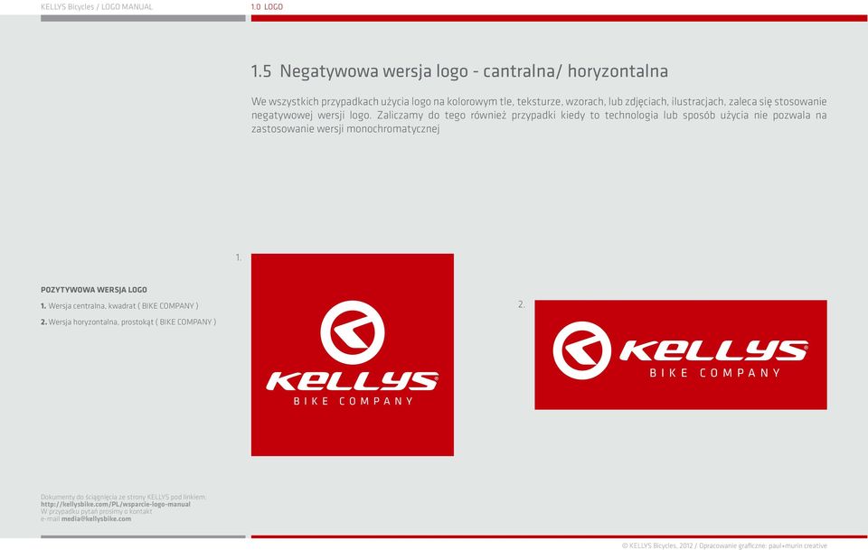 Zaliczamy do tego również przypadki kiedy to technologia lub sposób użycia nie pozwala na zastosowanie