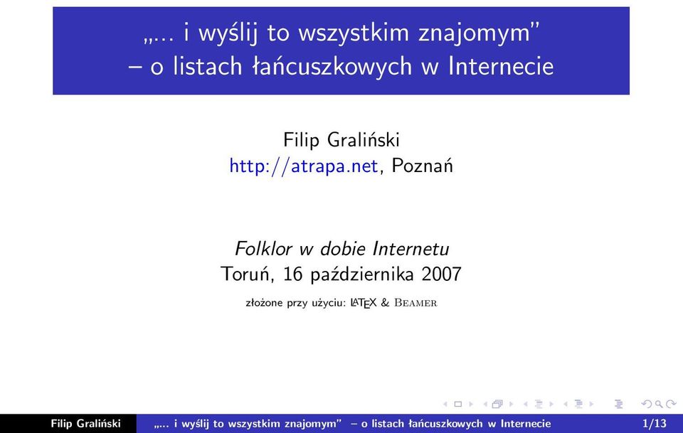 net, Poznań Folklor w dobie Internetu Toruń, 16 października 2007 złożone