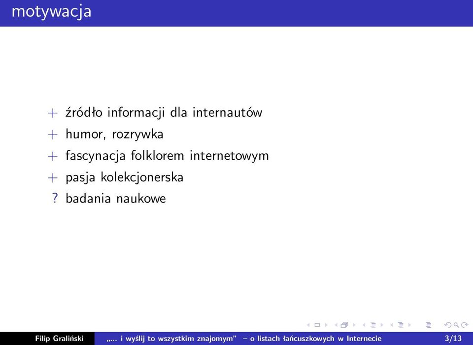 kolekcjonerska? badania naukowe Filip Graliński.