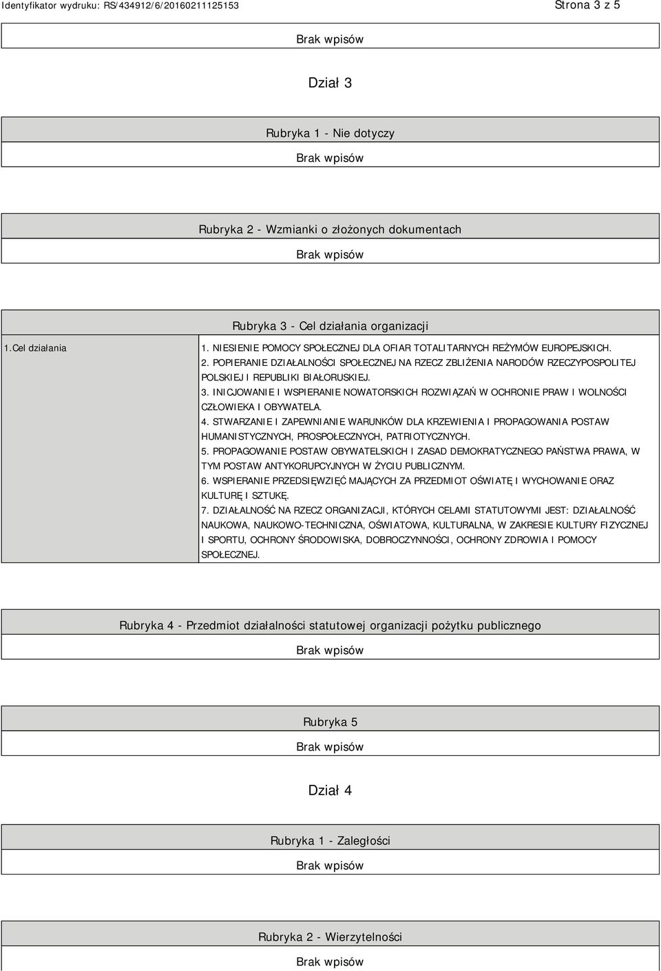 INICJOWANIE I WSPIERANIE NOWATORSKICH ROZWIĄZAŃ W OCHRONIE PRAW I WOLNOŚCI CZŁOWIEKA I OBYWATELA. 4.