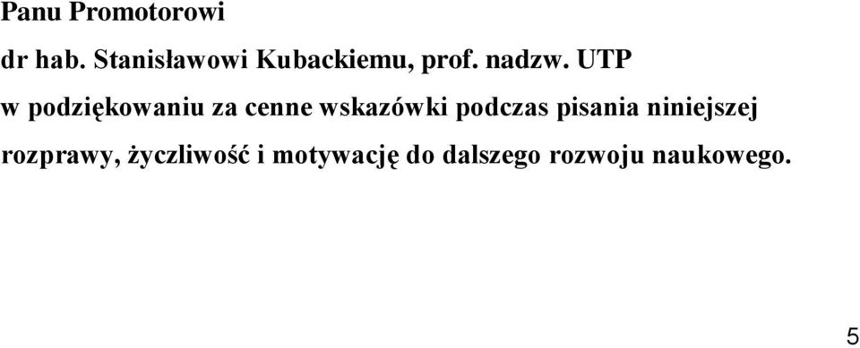 UTP w podziękowaniu za cenne wskazówki podczas