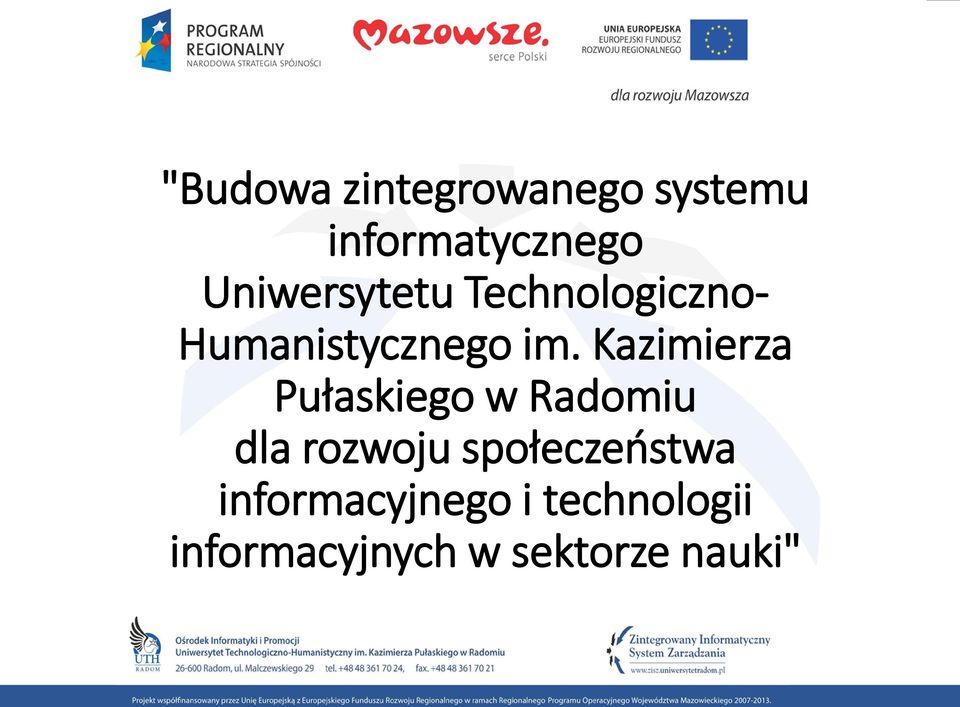 Kazimierza Pułaskiego w Radomiu dla rozwoju