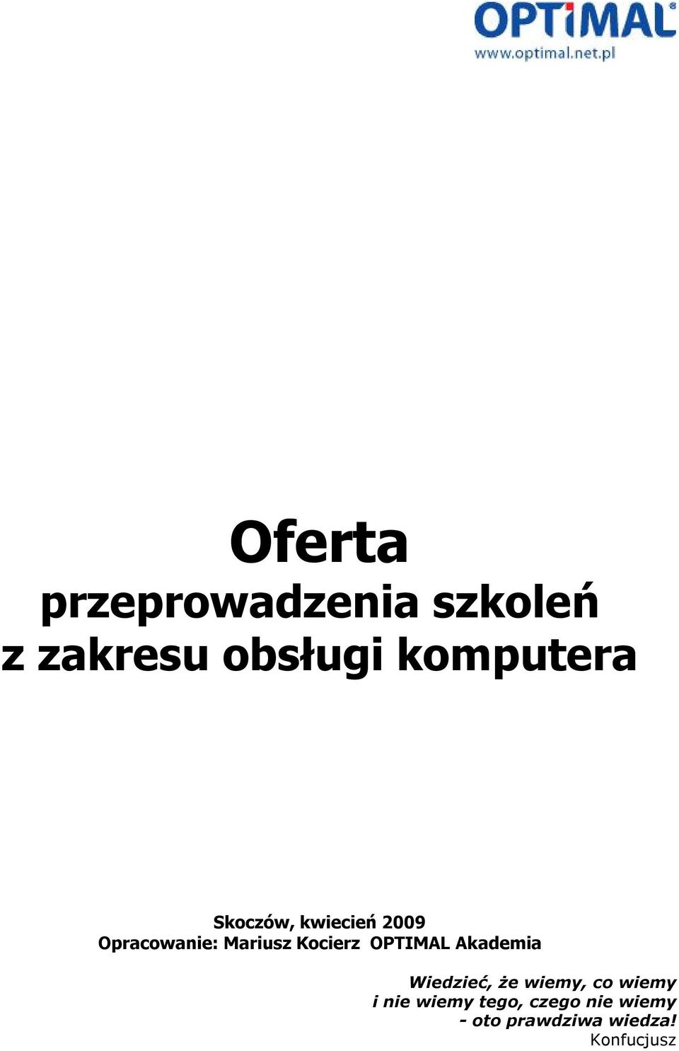 Kocierz OPTIMAL Akademia Wiedzieć, że wiemy, co wiemy i