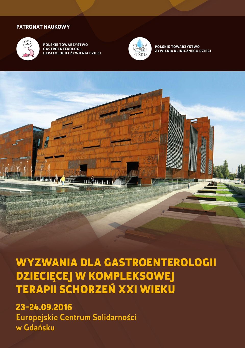 WYZWANIA DLA GASTROENTEROLOGII DZIECIĘCEJ W KOMPLEKSOWEJ TERAPII