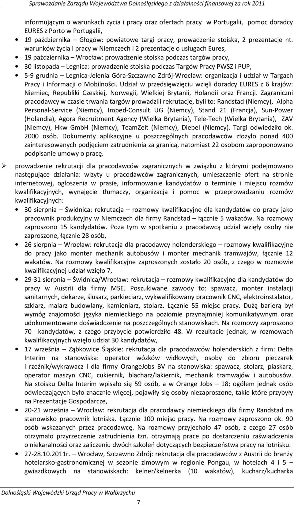 PWSZ i PUP, 5-9 grudnia Legnica-Jelenia Góra-Szczawno Zdrój-Wrocław: organizacja i udział w Targach Pracy i Informacji o Mobilności.