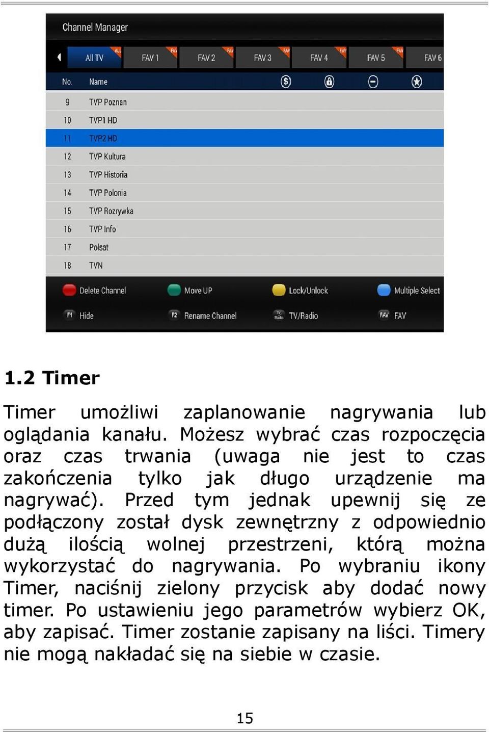 Przed tym jednak upewnij się ze podłączony został dysk zewnętrzny z odpowiednio dużą ilością wolnej przestrzeni, którą można wykorzystać do