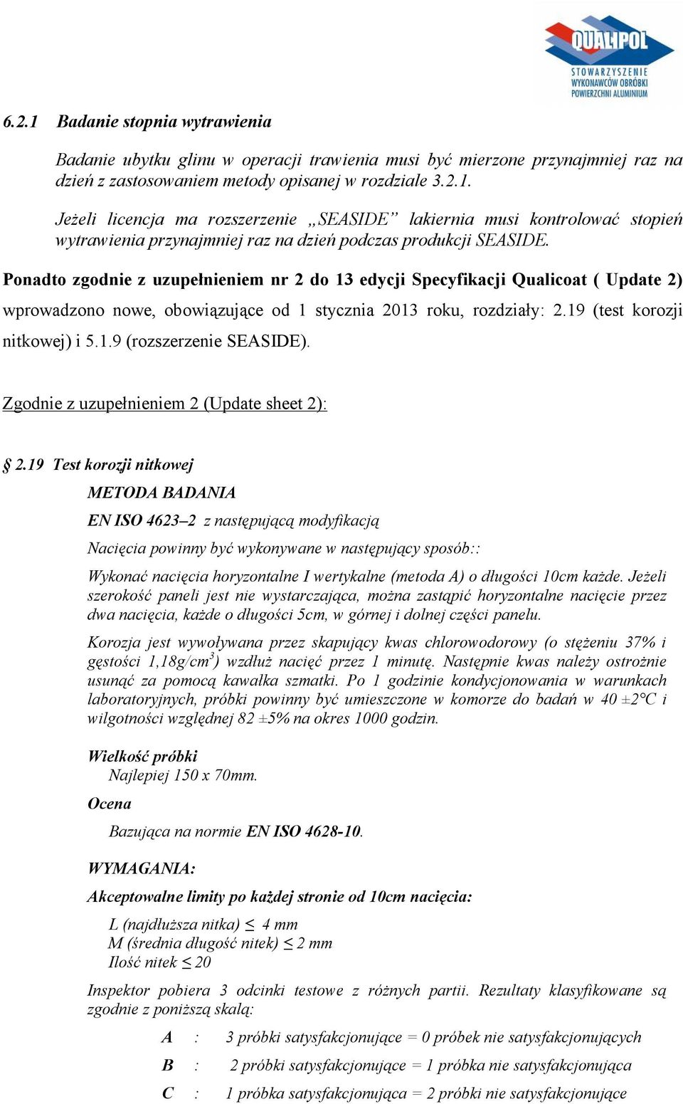 Zgodnie z uzupełnieniem 2 (Update sheet 2): 2.