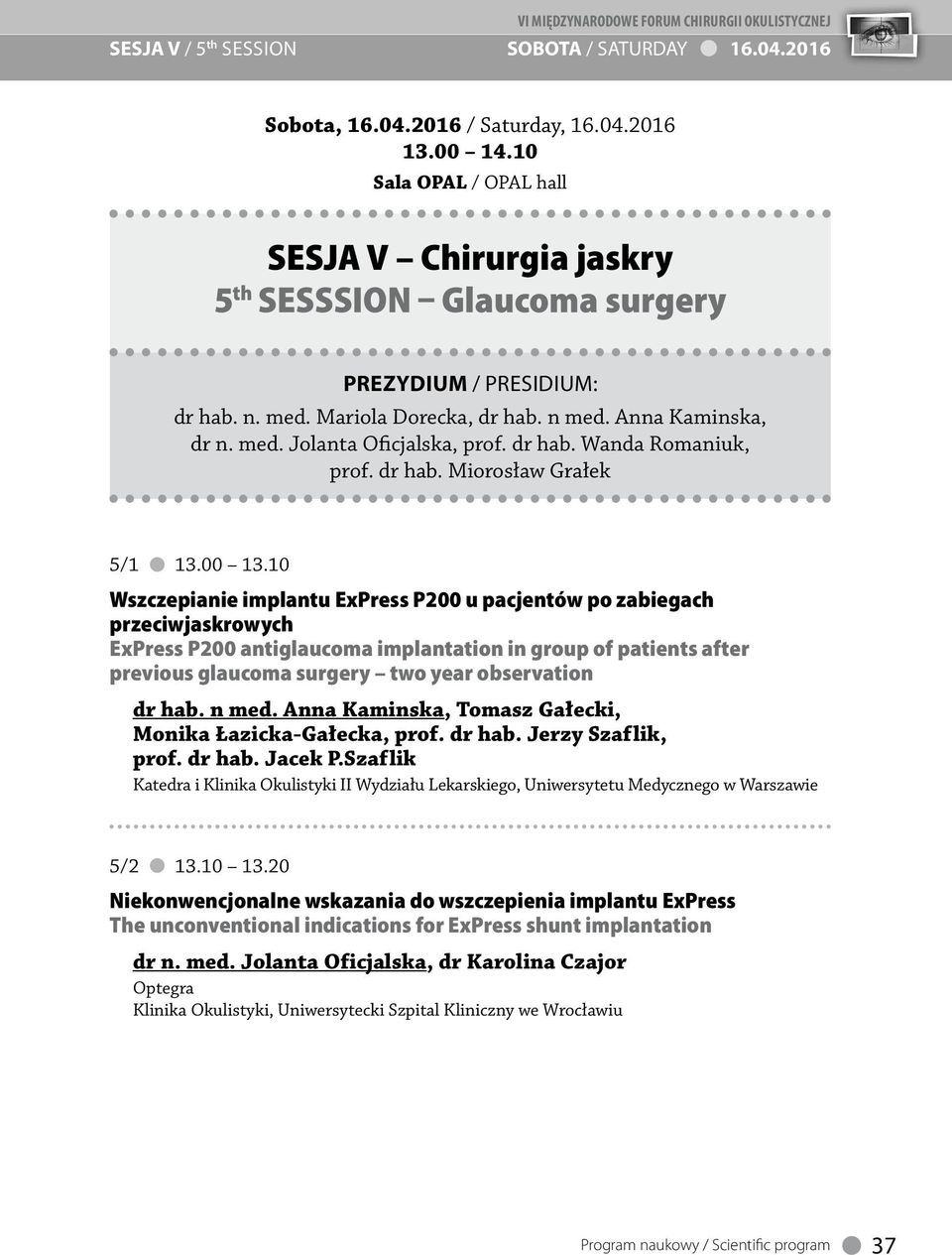 dr hab. Wanda Romaniuk, prof. dr hab. Miorosław Grałek 5/1 13.00 13.