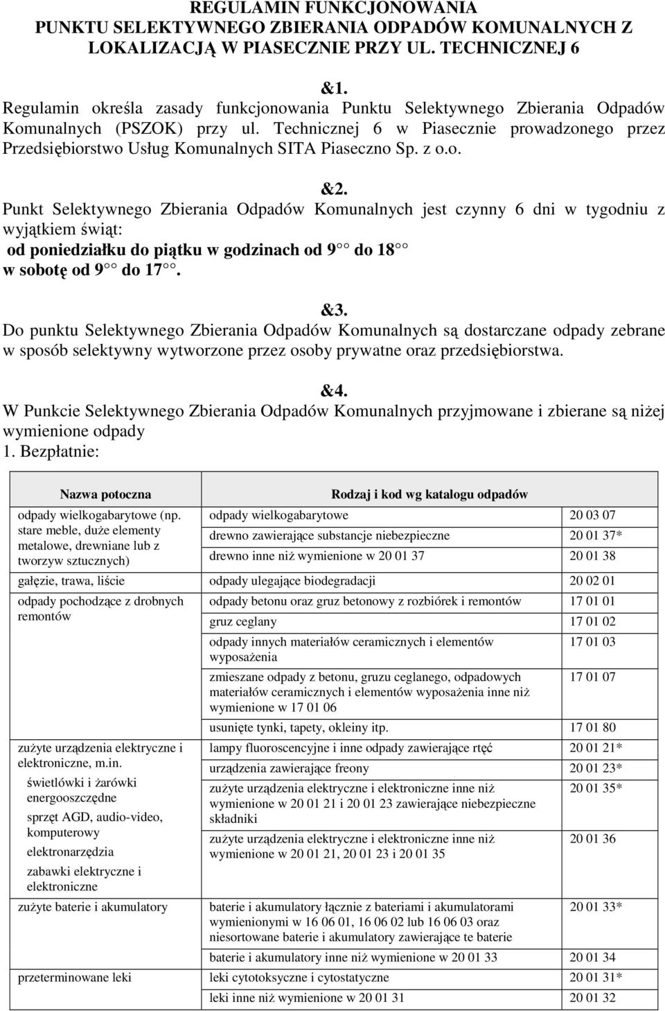 Technicznej 6 w Piasecznie prowadzonego przez Przedsiębiorstwo Usług Komunalnych SITA Piaseczno Sp. z o.o. &2.