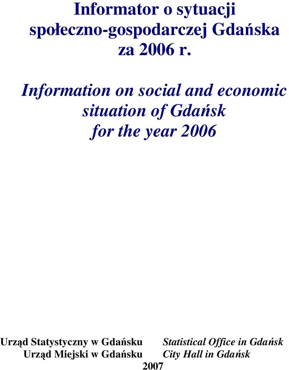 for the year 2006 Urząd Statystyczny w Gdańsku Statistical