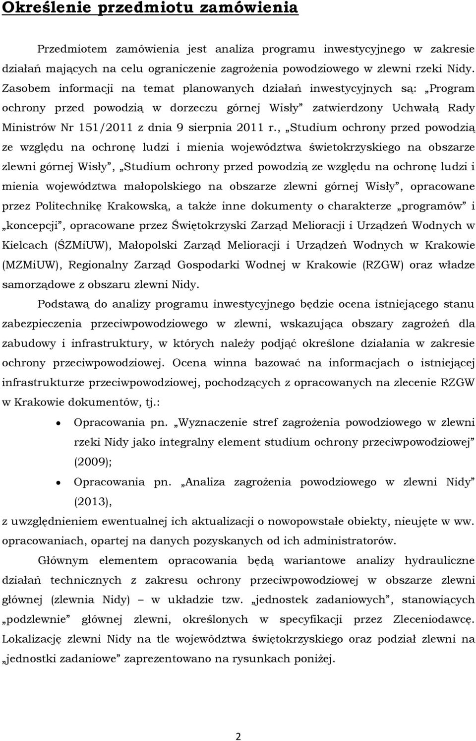 , Studium ochrony przed powodzią ze względu na ochronę ludzi i mienia województwa świetokrzyskiego na obszarze zlewni górnej Wisły, Studium ochrony przed powodzią ze względu na ochronę ludzi i mienia