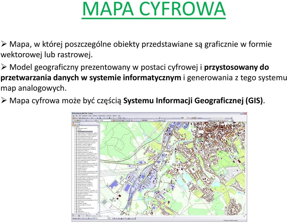 Model geograficzny prezentowany w postaci cyfrowej i przystosowany do przetwarzania