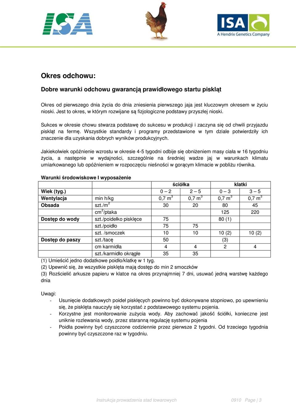 Wszystkie standardy i programy przedstawione w tym dziale potwierdziły ich znaczenie dla uzyskania dobrych wyników produkcyjnych.