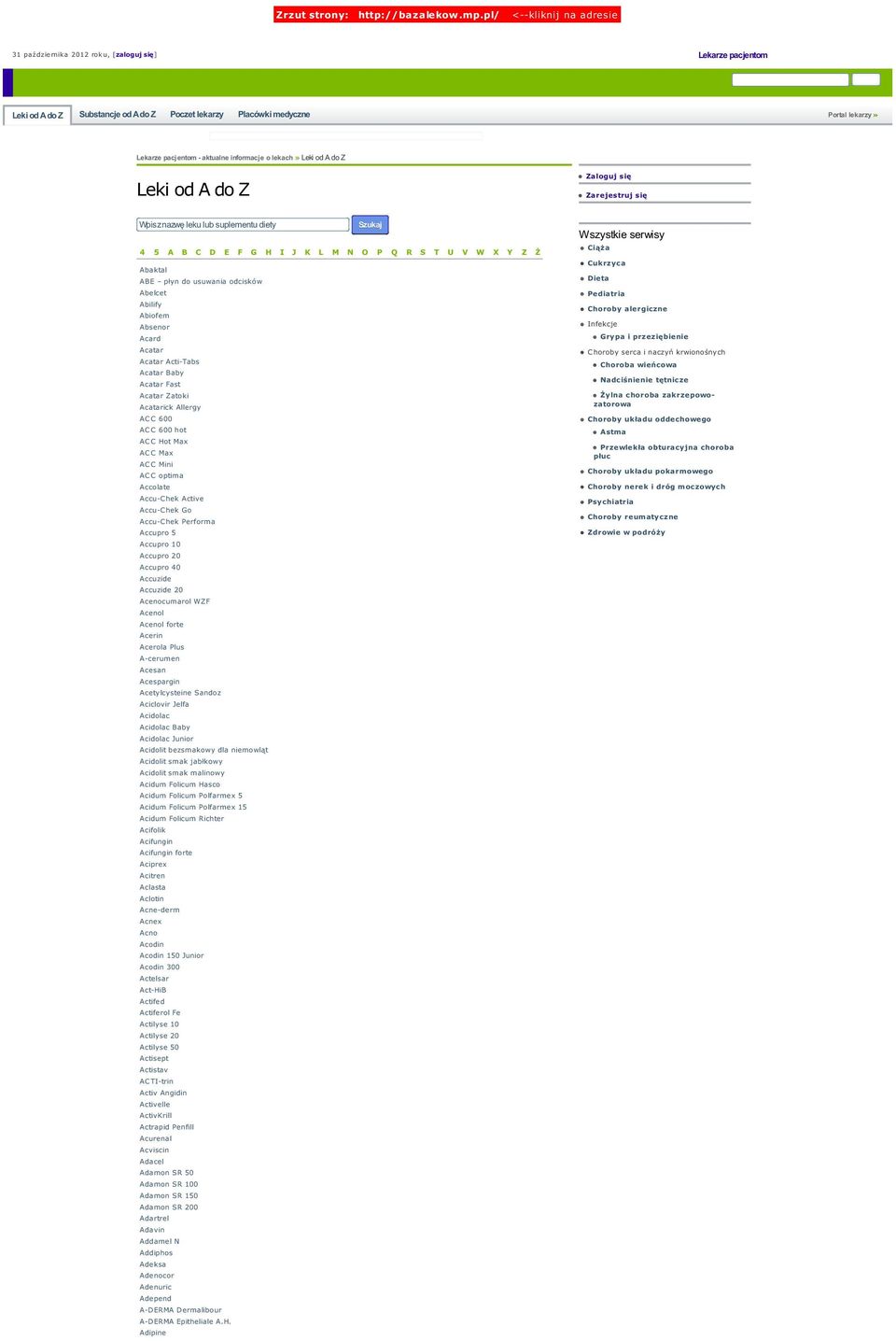 odcisków Abelcet Abilify Abiofem Absenor Acard Acatar Acatar Acti-Tabs Acatar Baby Acatar Fast Acatar Zatoki Acatarick Allergy ACC 600 ACC 600 hot ACC Hot Max ACC Max ACC Mini ACC optima Accolate