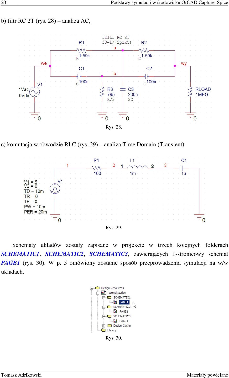 analiza Time Domain (Transient) Rys. 29.