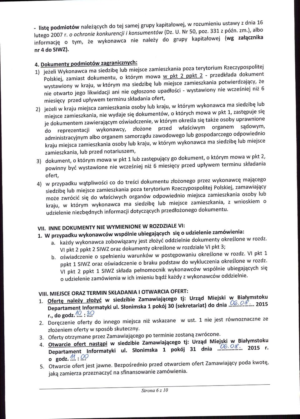 do SIWZ). 4. Dokumentv I i ffi z) 3) 4l podmiot6w zagranicznvch: j s ce z a m i es z kan''^o "' i :":Y :: 1 111'it::;:::t"'l ftoi.'.i"tt,.tii"r,,t"",r, o kt6rvm mowa w pkt 2 ppkj 2,1 1'itlii.