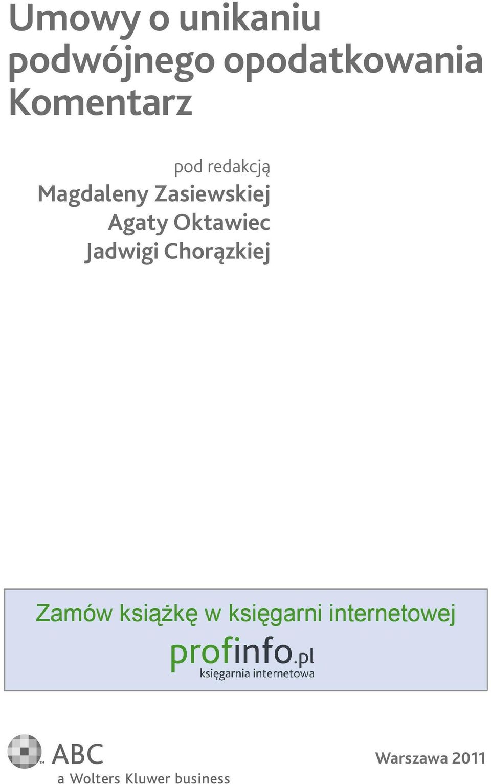 redakcją Magdaleny Zasiewskiej