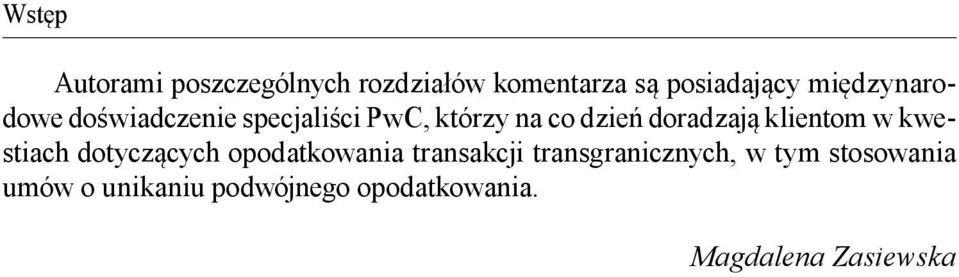 klientom w kwestiach dotyczących opodatkowania transakcji