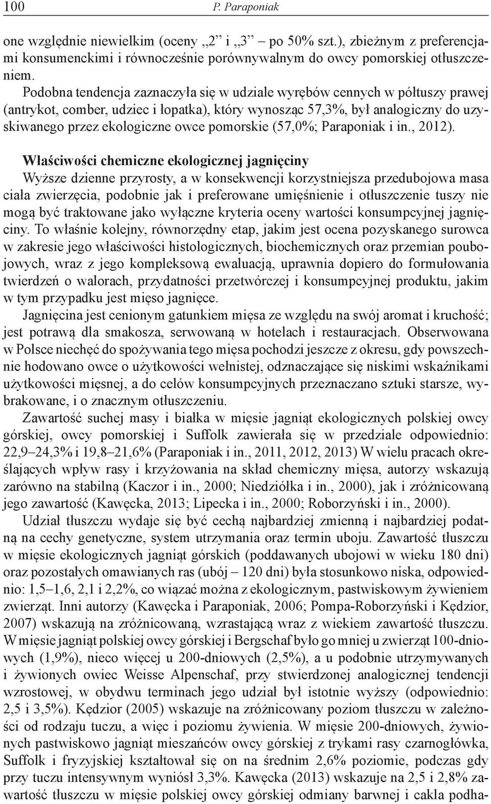 pomorskie (57,0%; Paraponiak i in., 2012).