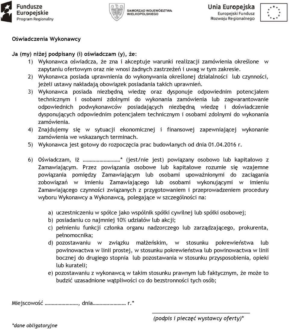 3) Wykonawca posiada niezbędną wiedzę oraz dysponuje odpowiednim potencjałem technicznym i osobami zdolnymi do wykonania zamówienia lub zagwarantowanie odpowiednich podwykonawców posiadających