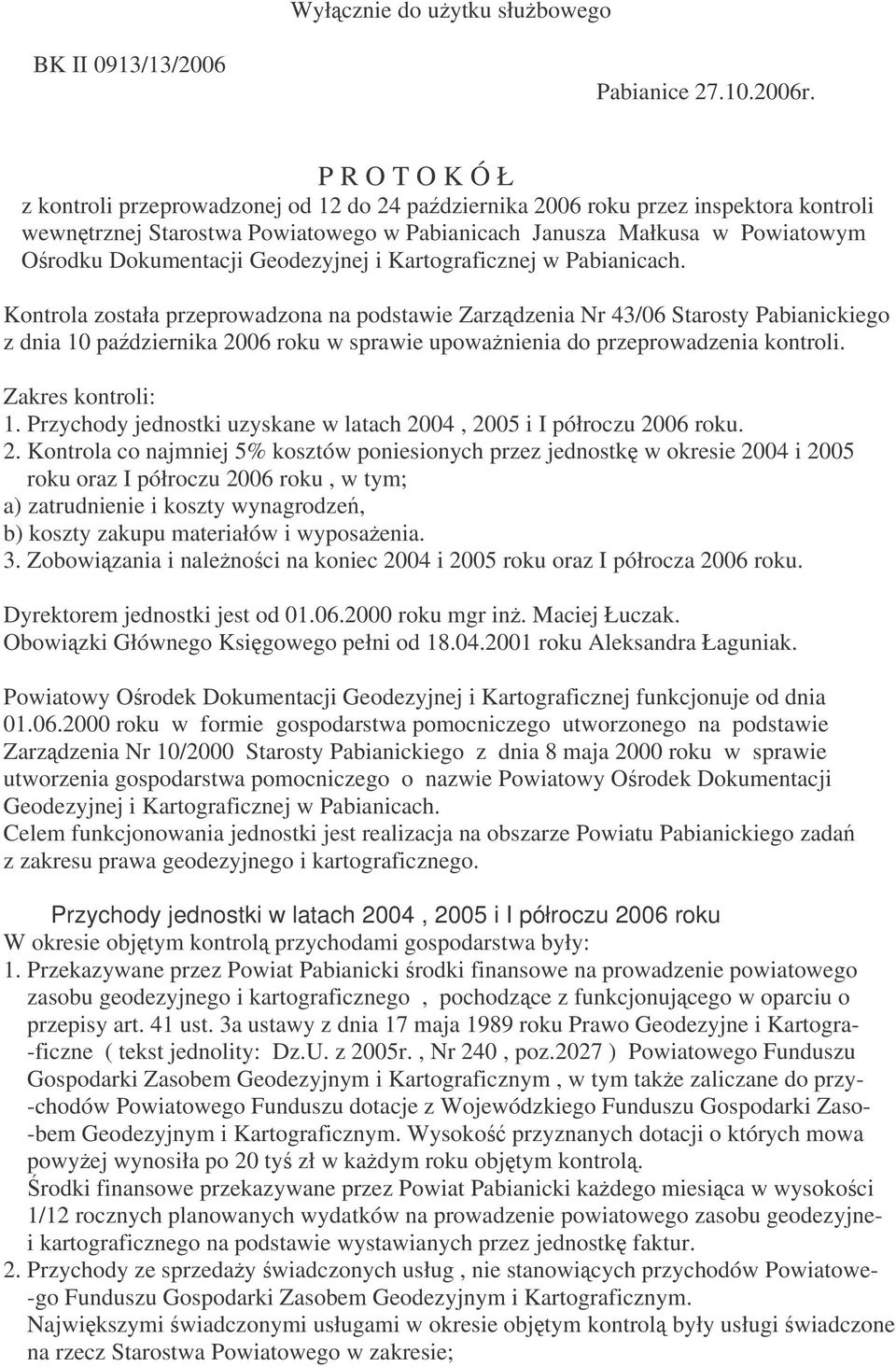 Geodezyjnej i Kartograficznej w Pabianicach.