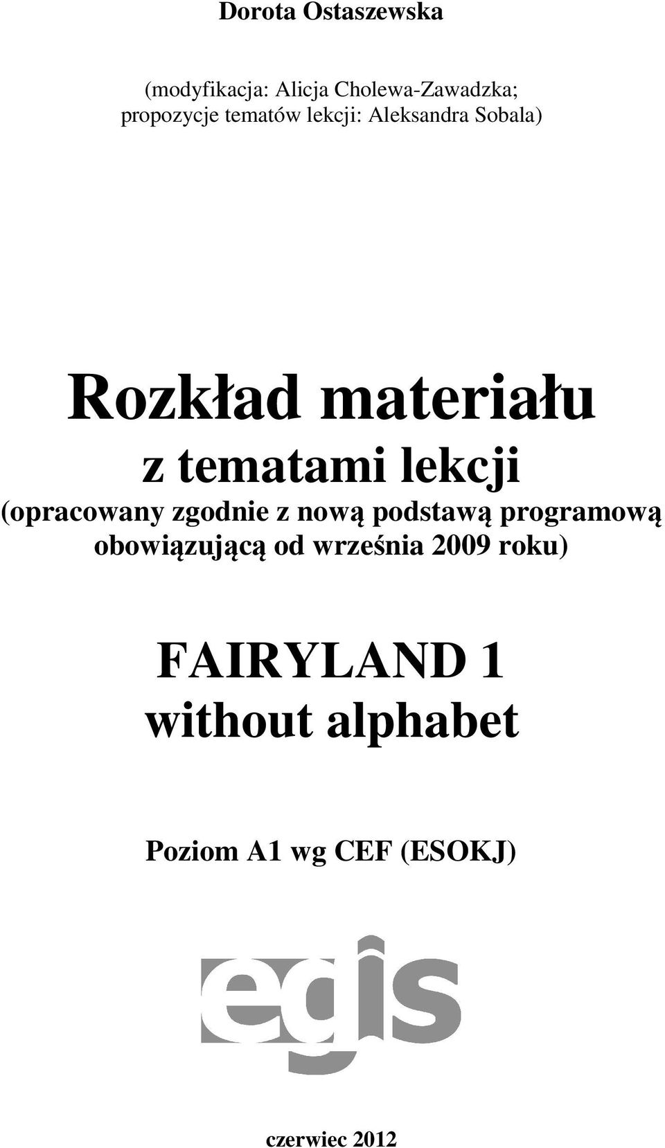 (opracowany zgodnie z nową podstawą programową obowiązującą od września