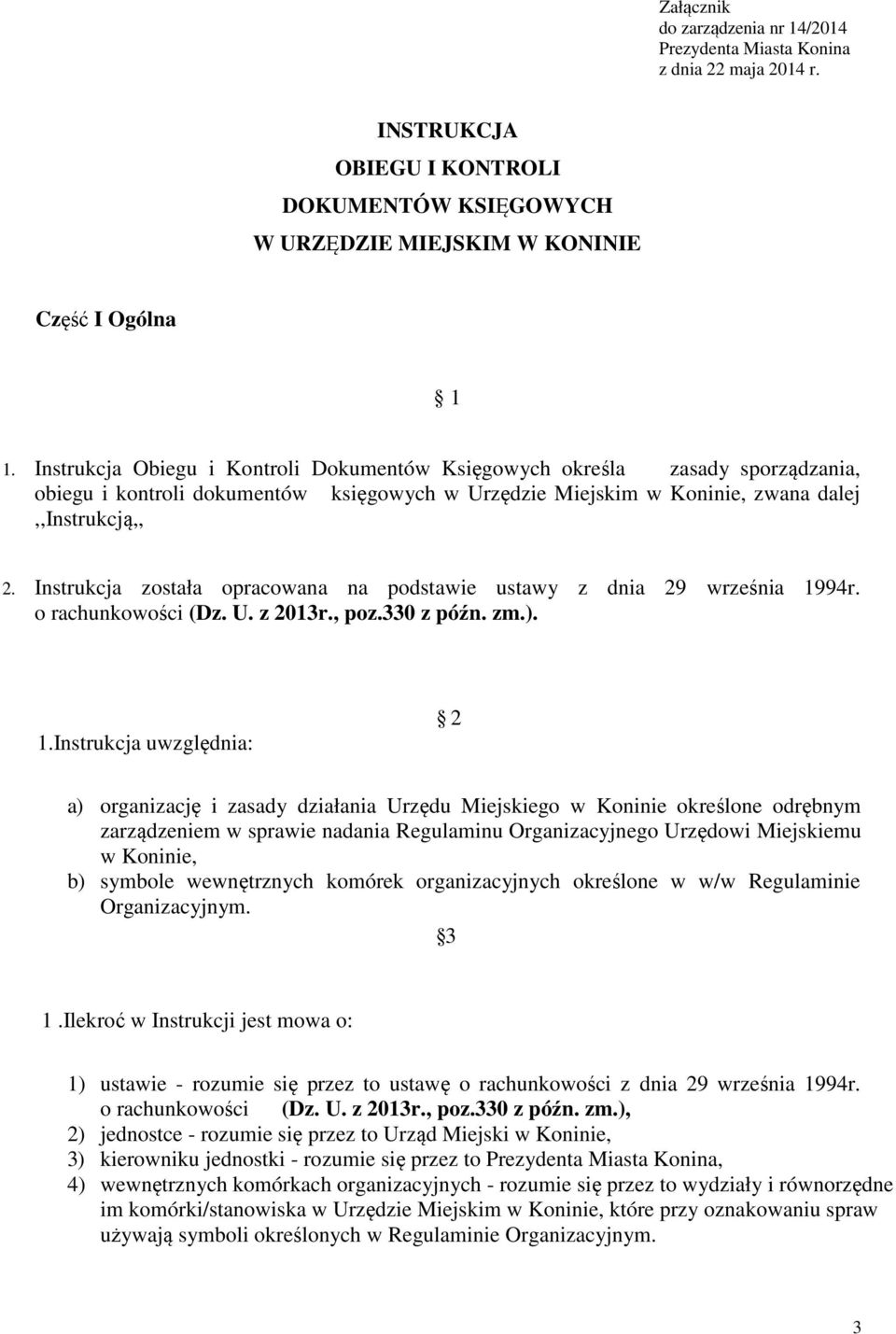 Instrukcja została opracowana na podstawie ustawy z dnia 29 września 19