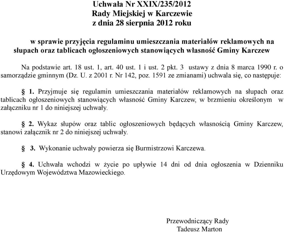1591 ze zmianami) uchwala się, co następuje: 1.
