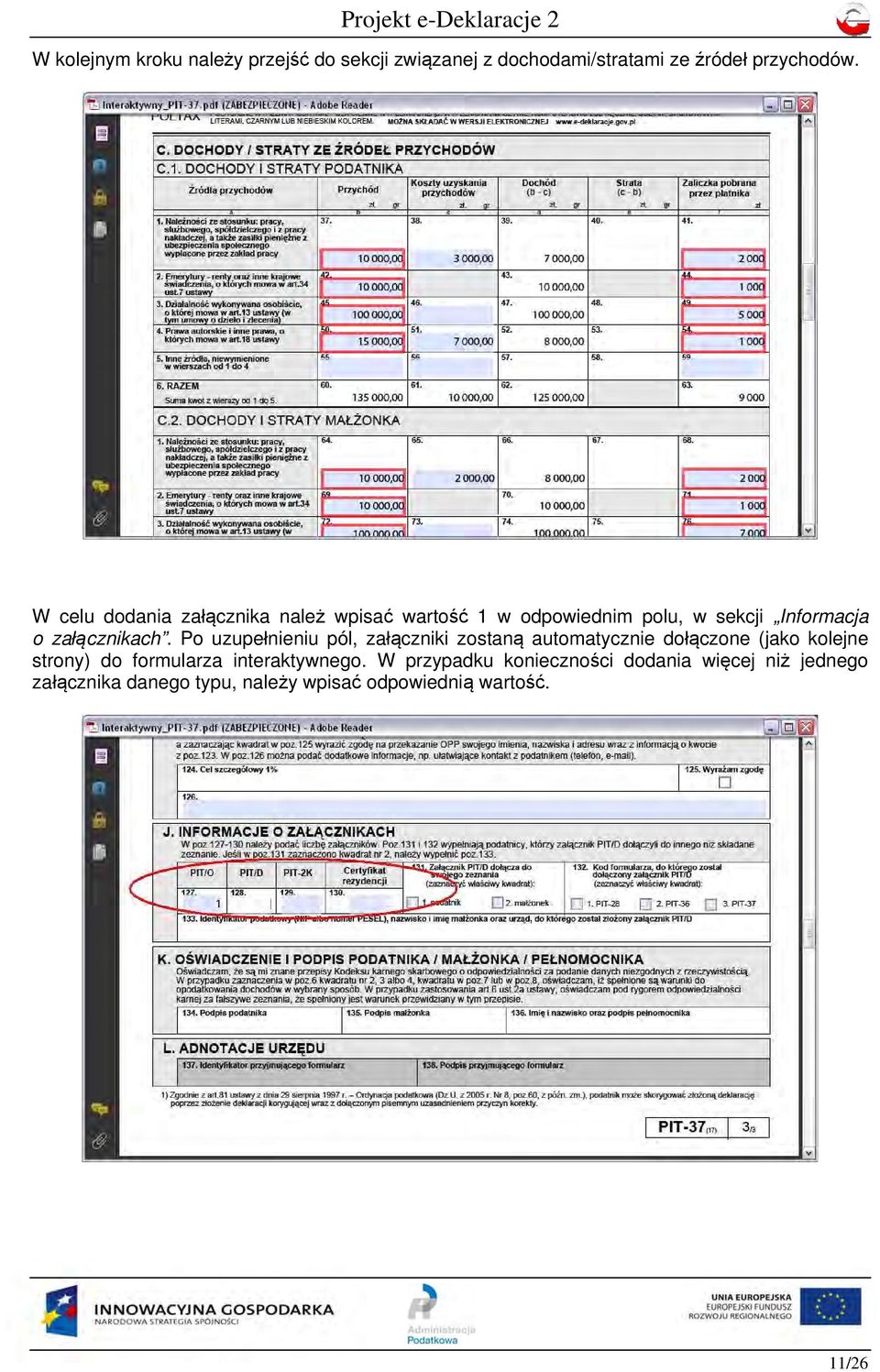 Po uzupełnieniu pól, załączniki zostaną automatycznie dołączone (jako kolejne strony) do formularza