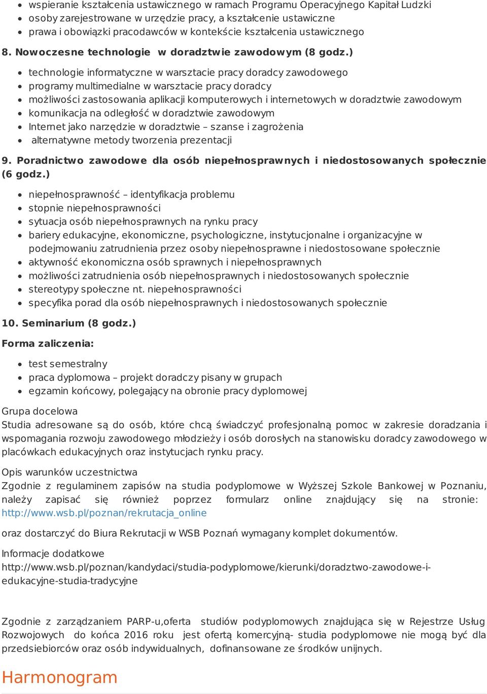 ) technologie informatyczne w warsztacie pracy doradcy zawodowego programy multimedialne w warsztacie pracy doradcy możliwości zastosowania aplikacji komputerowych i internetowych w doradztwie