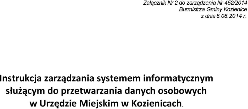 Instrukcja zarządzania systemem informatycznym
