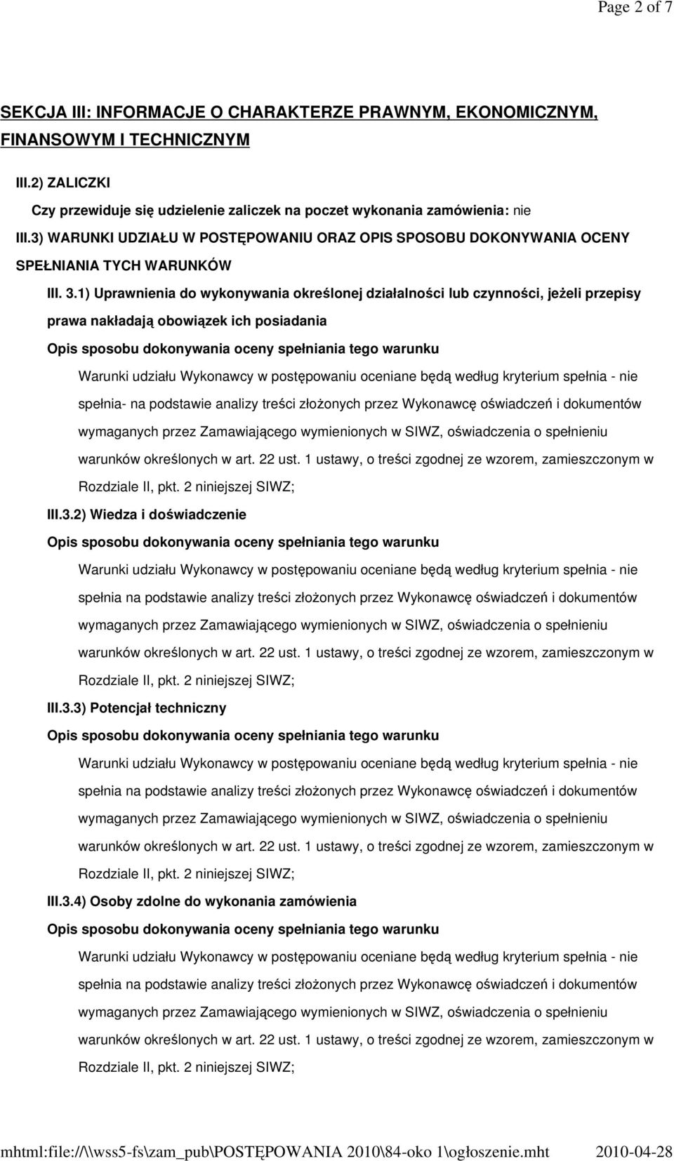 3) WARUNKI UDZIAŁU W POSTĘPOWANIU ORAZ OPIS SPOSOBU DOKONYWANIA OCENY SPEŁNIANIA TYCH WARUNKÓW III. 3.