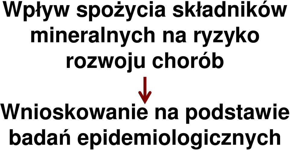 rozwoju chorób Wnioskowanie