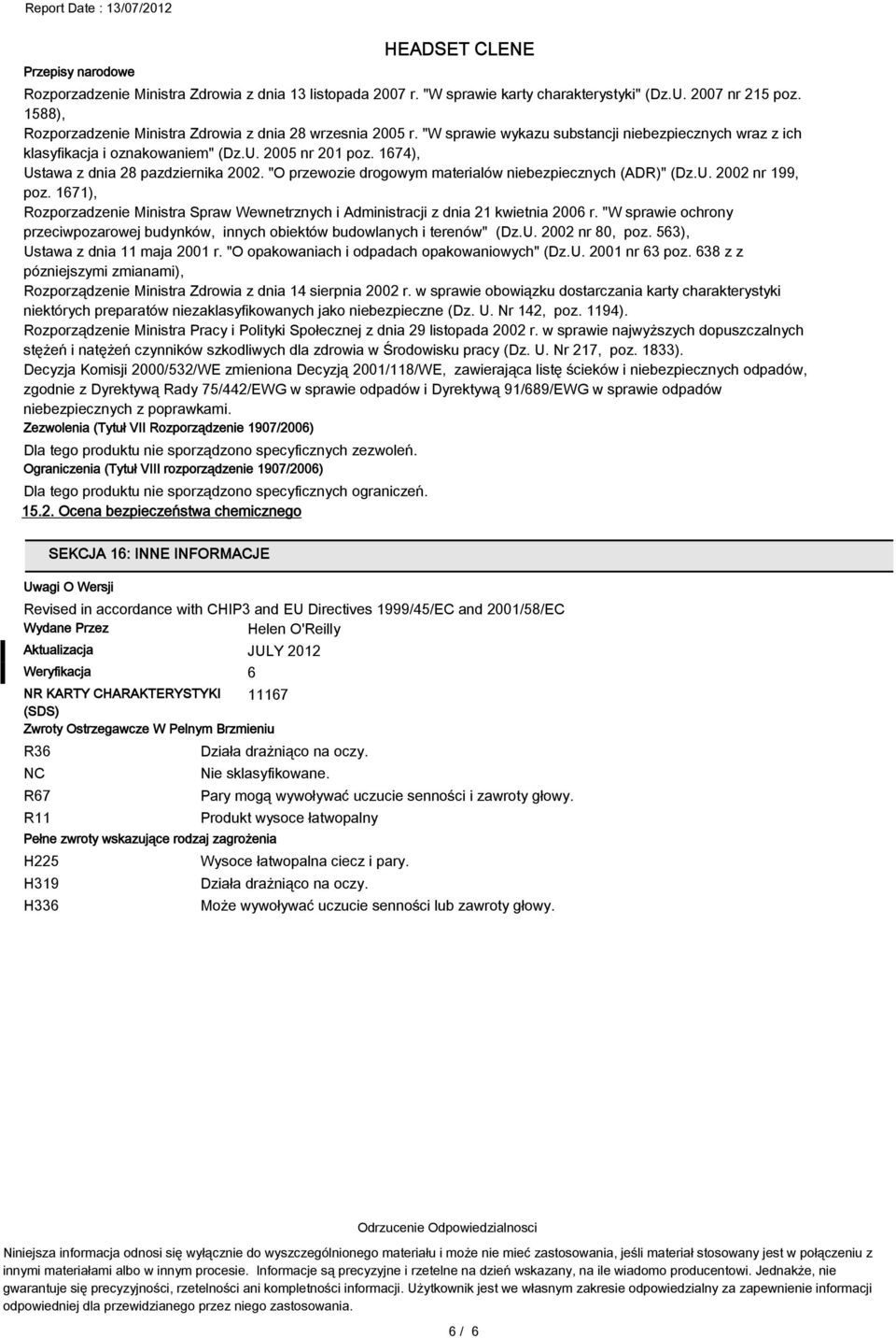 1674), Ustawa z dnia 28 pazdziernika 2002. "O przewozie drogowym materialów niebezpiecznych (ADR)" (Dz.U. 2002 nr 199, poz.